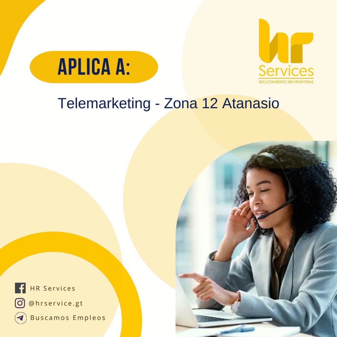 Telemarketing en Zona 12 Atanasio